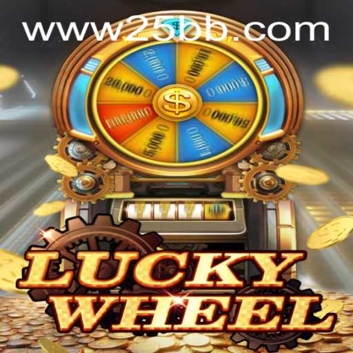 Exploring LuckyWheel: An Engaging Game From 25BB.COM
