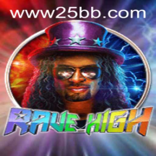 RaveHigh: An Immersive Gaming Experience with 25BB.COM